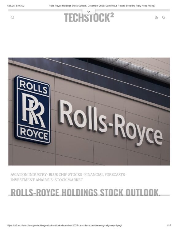 Rolls-Royce Holdings Stock Outlook, December 2025_ Can RR.L’s Record-Breaking Rally Keep Flying_ | Rolls-Royce Holdings Stock Outlook, December 2025_ Can RR.L’s Record-Breaking Rally Keep Flying_